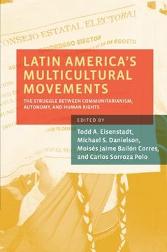 portada latin america's multicultural movements: the struggle between communitarianism, autonomy, and human rights (en Inglés)