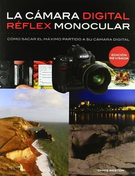 portada La Camara Digital Reflex Monocular: Como Sacar el Maximo Partido a su Camara Digital (2ª Ed. ) (in Spanish)