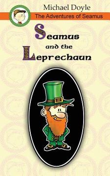 portada The Adventures of Seamus: Seamus and the Leprechaun (in English)