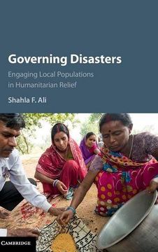 portada Governing Disasters: Engaging Local Populations in Humanitarian Relief (in English)