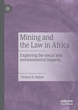 portada Mining and the Law in Africa: Exploring the Social and Environmental Impacts (en Inglés)