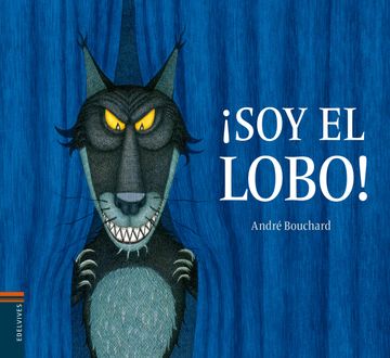 portada Soy El Lobo! (in Spanish)