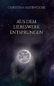 portada Aus dem Liebeswerk Entsprungen (in German)