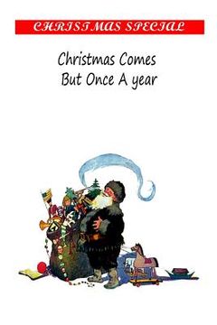 portada Christmas Comes But Once A Year (en Inglés)