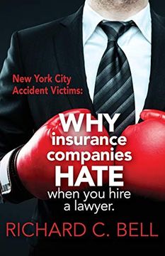 portada New York Accident Victims: Why Insurance Companies Hate When you Hire a Lawyer (in English)