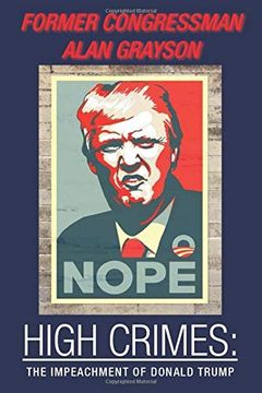 portada High Crimes: The Impeachment of Donald Trump (in English)