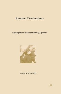 portada Random Destinations: Escaping the Holocaust and Starting Life Anew (en Inglés)