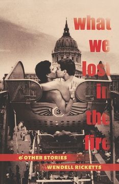 portada What We Lost in the Fire & Other Stories (en Inglés)