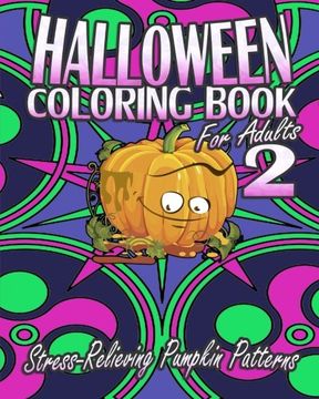 portada Halloween Coloring Book For Adults 2: Stress-Relieving Pumpkin Patterns
