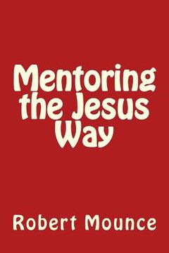 portada Mentoring the Jesus Way (en Inglés)