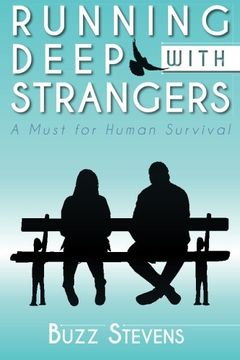 portada Running Deep with Strangers: A Must fo Human Survival