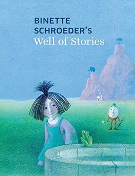 portada Binette Schroeder's Well of Stories (en Inglés)