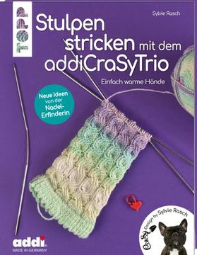 portada Stulpen Stricken mit dem Addicrasytrio (Kreativ. Kompakt. ) (en Alemán)