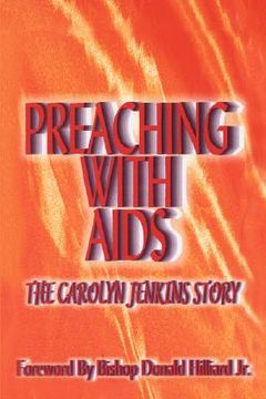 portada preaching with aids: the carolyn jenkins story (en Inglés)