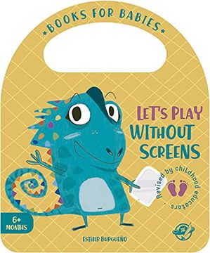portada Books for Babies - Let’S Play Without Screens: Un Cuento Para Bebés en Inglés Para Aprender a Divertirse sin Pantallas¡ Interactivo y con una Solapa! 9 (Bit by bit i Learn More and i Grow Big) 
