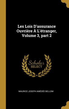 portada Les Lois D'assurance Ouvrière à L'étranger, Volume 3, Part 2 (in French)