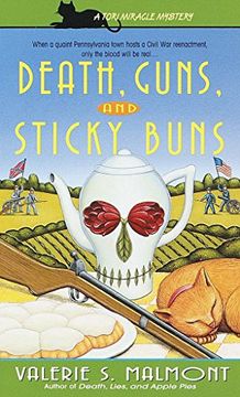 portada Death, Guns, and Sticky Buns (Tori Miracle Mysteries) (en Inglés)