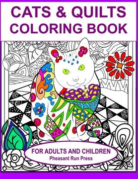 portada Cats and Quilts Coloring Book for Adults and Children: 24 Coloring Pages Featuring Cats and the Quilts they Love