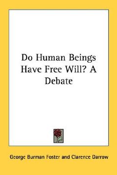 portada do human beings have free will? a debate (en Inglés)