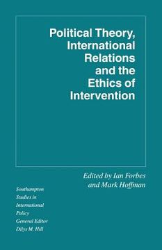 portada Political Theory, International Relations, and the Ethics of Intervention