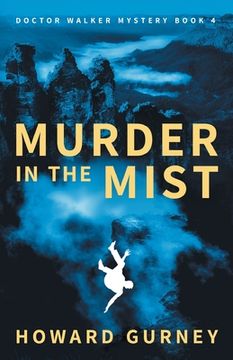 portada Murder in the Mist: A Dr Christopher Walker Mystery Book 4 (in English)
