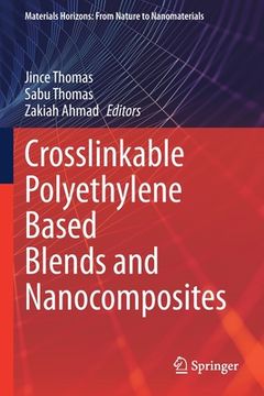 portada Crosslinkable Polyethylene Based Blends and Nanocomposites (en Inglés)