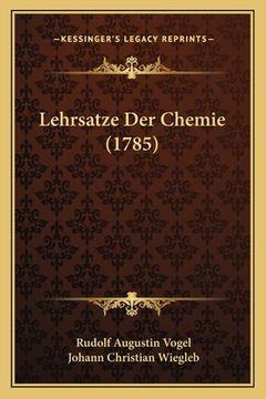 portada Lehrsatze Der Chemie (1785) (en Alemán)