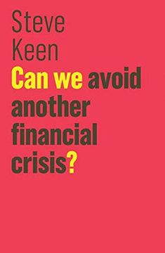 portada Can We Avoid Another Financial Crisis? (The Future of Capitalism)