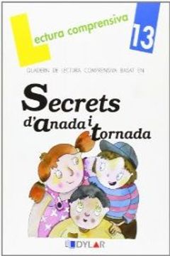 portada SECRETS D'ANADA I TORNADA - Quadern13