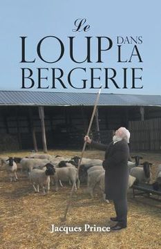 portada Le Loup Dans La Bergerie (en Francés)