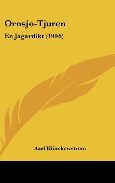 portada Ornsjo-Tjuren: En Jagardikt (1906) (in Spanish)