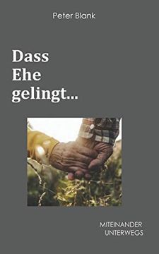 portada Dass ehe Gelingt. Miteinander Unterwegs (in German)