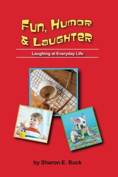 portada Fun, Humor & Laughter: Laughing at Everyday Life