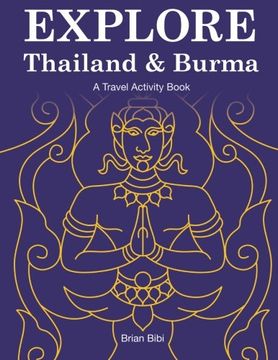 portada Explore Thailand & Burma: A Travel Activity Book (Explore Books)