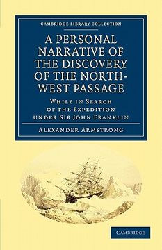 portada A Personal Narrative of the Discovery of the North-West Passage (Cambridge Library Collection - Polar Exploration) (en Inglés)