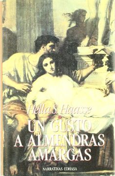 portada Un Gusto a Almendras Amargas/ Adriano y el Poeta Proscripto