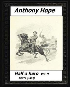 portada Half a hero (1893) volume II by: Anthony Hope
