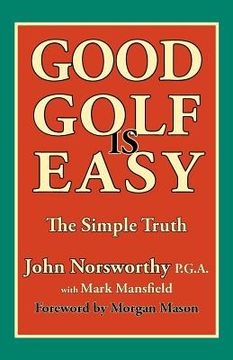 portada good golf is easy (in English)