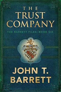 portada The Trust Company: Book 6 of the Barrett Files (en Inglés)
