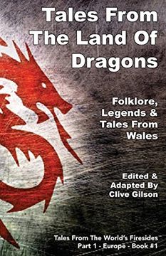 portada Tales From the Land of Dragons (1) (Tales From the World'S Firesides - Europe) (en Inglés)