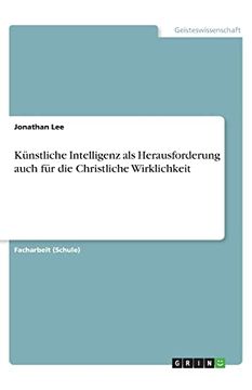 portada Knstliche Intelligenz als Herausforderung Auch fr die Christliche Wirklichkeit (in German)