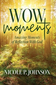 portada WOW Moments: Amazing Moments of Reflection With God