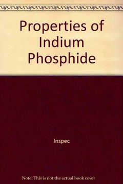 portada Properties of Indium Phosphide (in English)