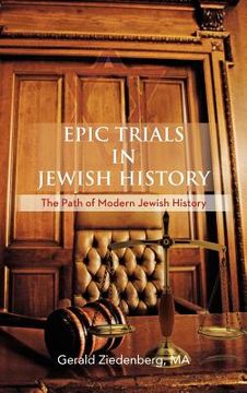 portada epic trials in jewish history: the evolution of modern jewish history (in English)