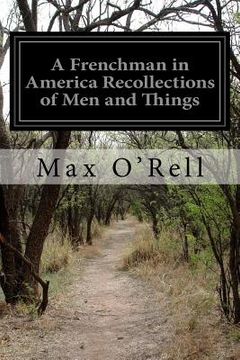 portada A Frenchman in America Recollections of Men and Things (in English)