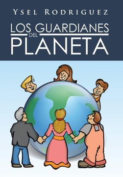 portada Los Guardianes del Planeta (in Spanish)