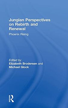 portada Jungian Perspectives on Rebirth and Renewal: Phoenix Rising (en Inglés)