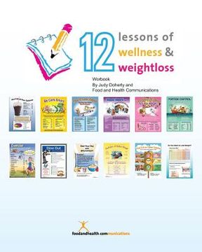 portada 12 Lessons of Wellness and Weight Loss Workbook: Companion Workbook to 12 Lessons of Wellness and Weight Loss Program (in English)