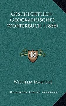 portada Geschichtlich-Geographisches Worterbuch (1888) (in German)