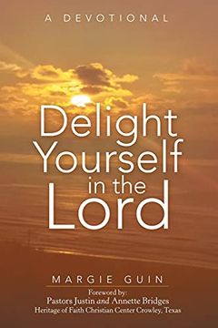 portada Delight Yourself in the Lord: A Devotional (en Inglés)